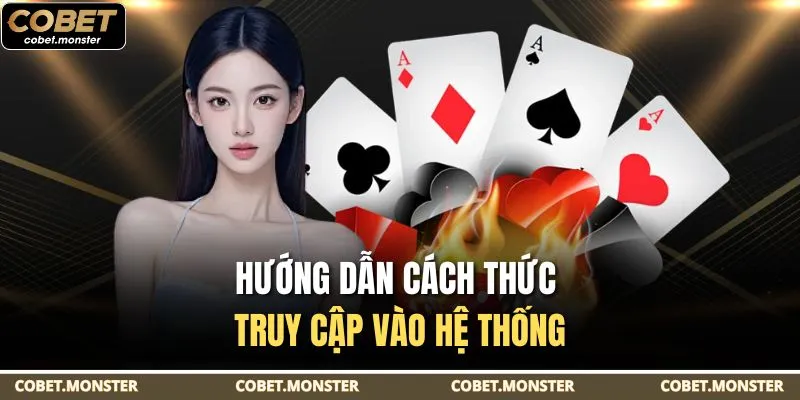 Hướng dẫn cách thức truy cập vào hệ thống