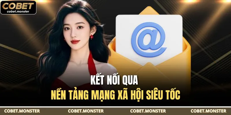 Kết nối qua nền tảng mạng xã hội siêu tốc