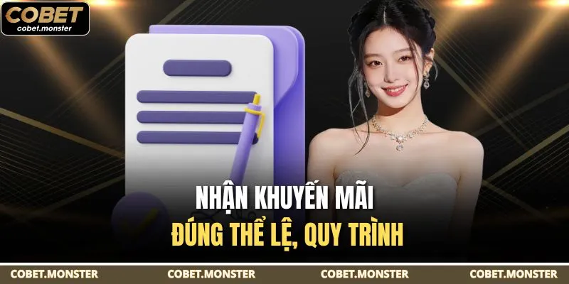 Nhận khuyến mãi đúng thể lệ, quy trình