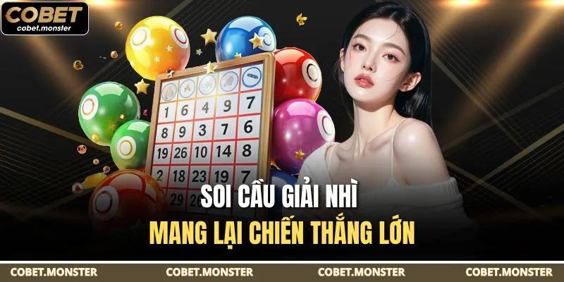 Soi cầu giải nhì mang lại chiến thắng lớn
