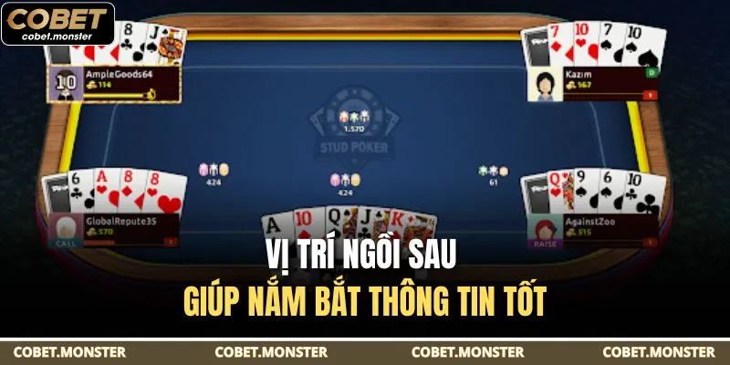 Vị trí ngồi sau giúp nắm bắt thông tin tốt